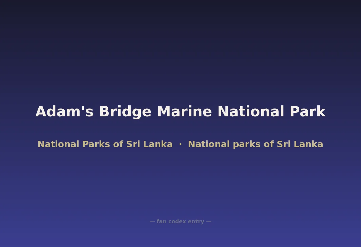 Adam's Bridge Marine National Park