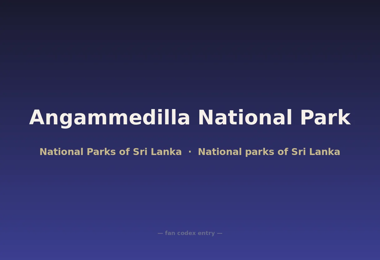 Angammedilla National Park