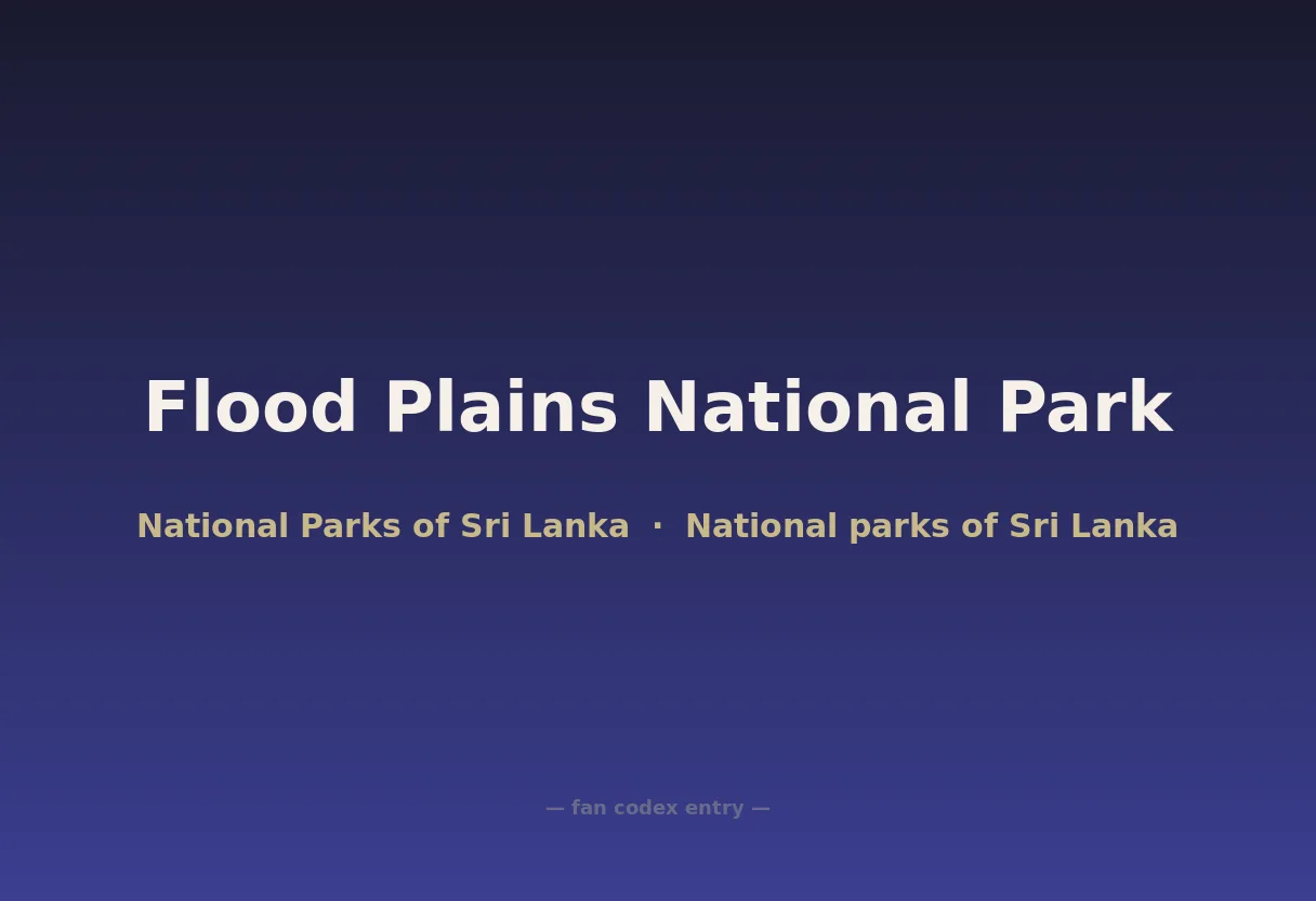Flood Plains National Park