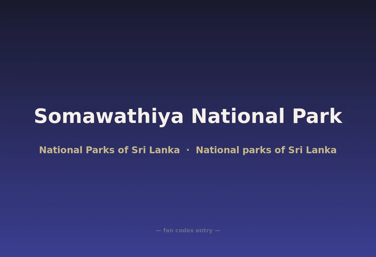 Somawathiya National Park