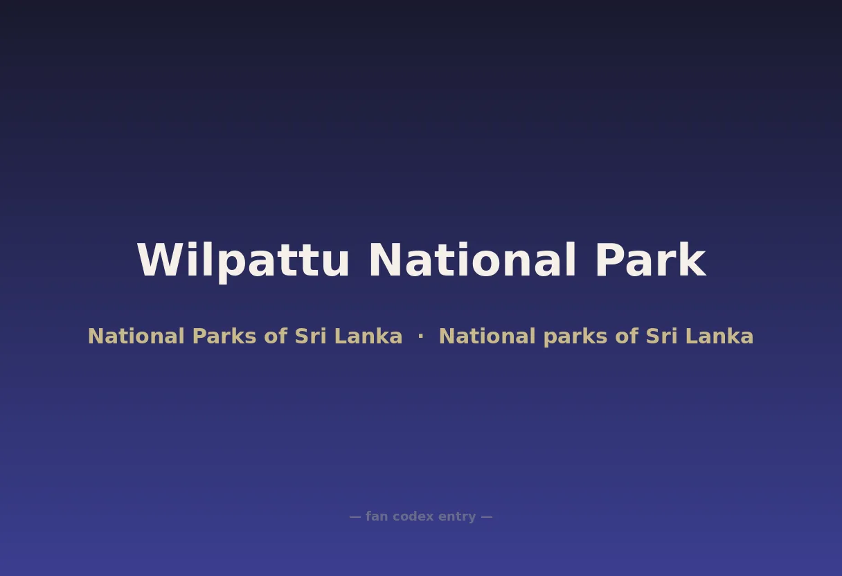 Wilpattu National Park