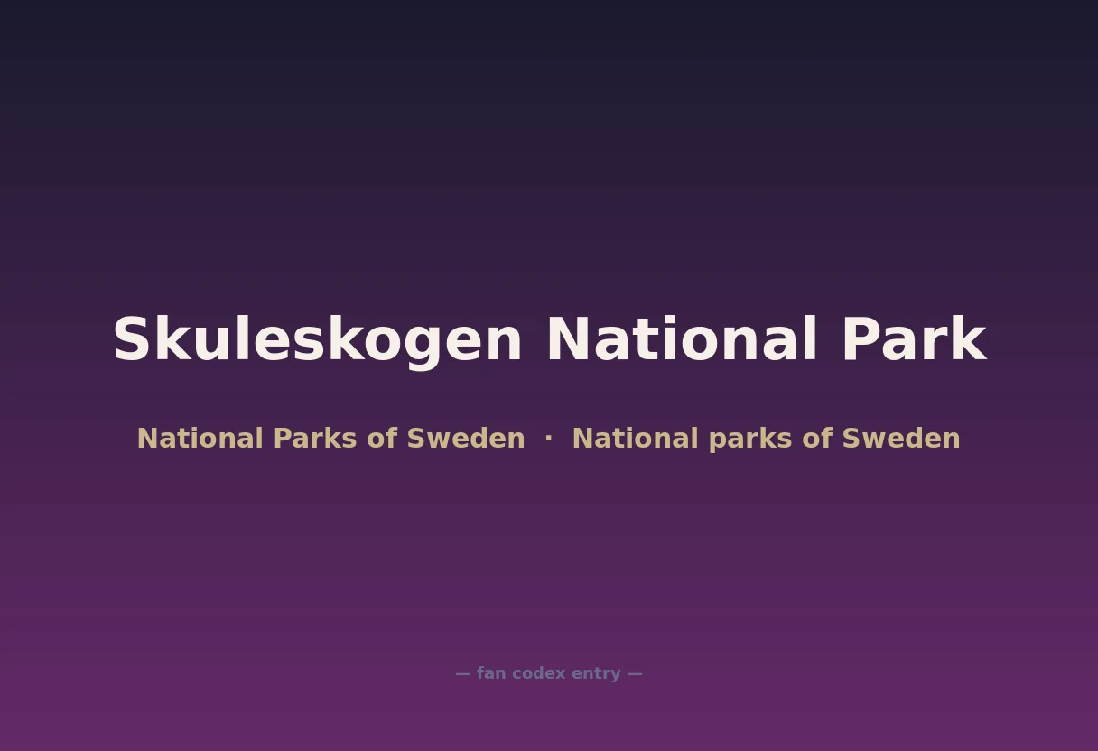 Skuleskogen National Park