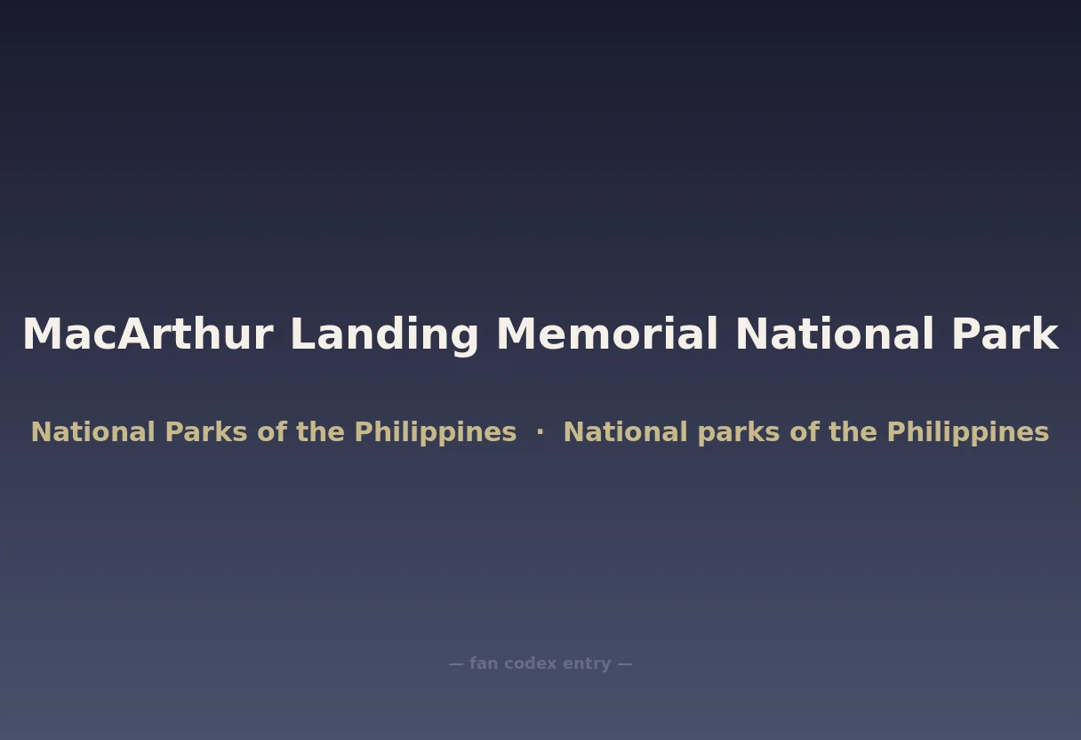 MacArthur Landing Memorial National Park