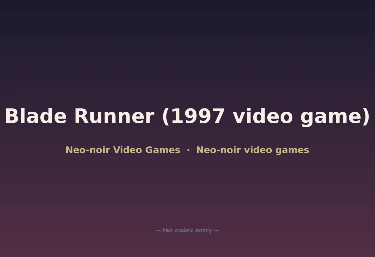 Blade Runner (1997 video game)