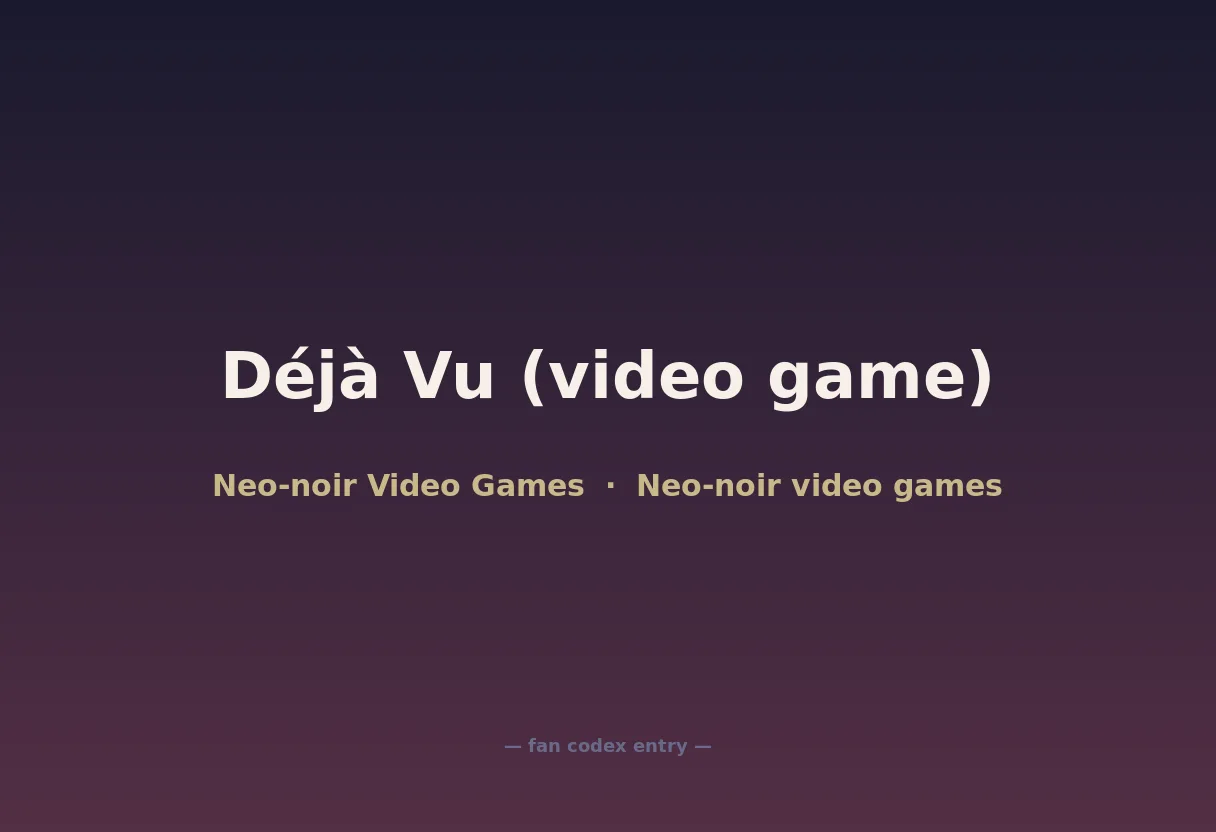 Déjà Vu (video game)