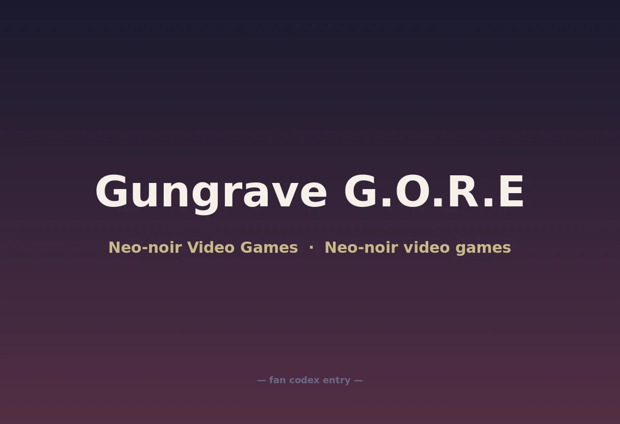 Gungrave G.O.R.E