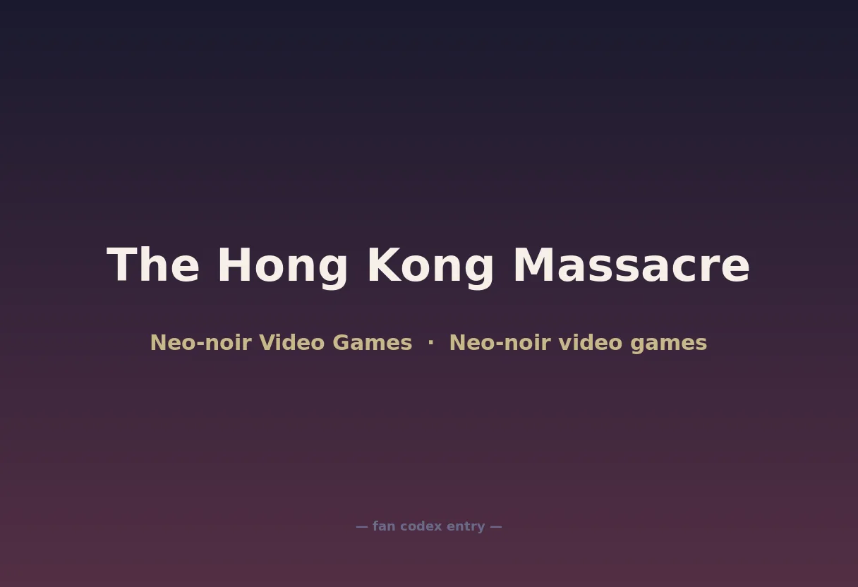 The Hong Kong Massacre