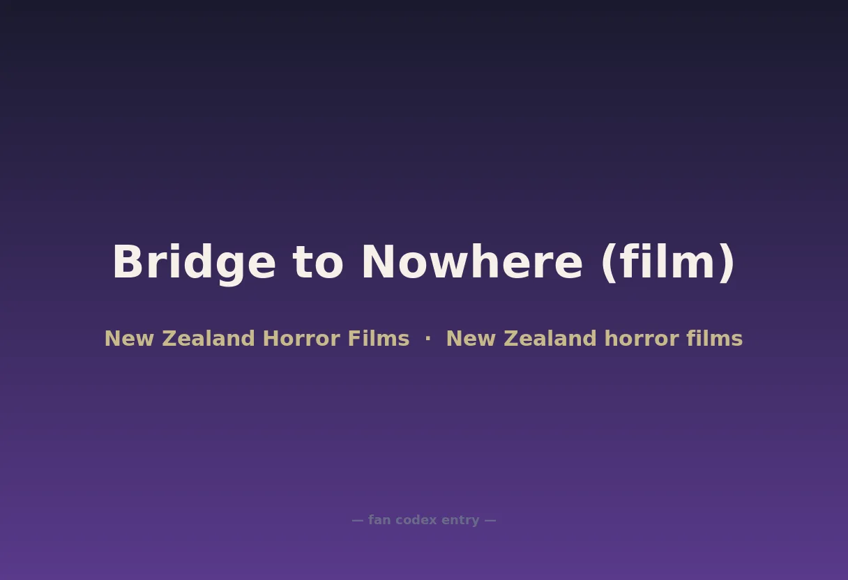Bridge to Nowhere (film)