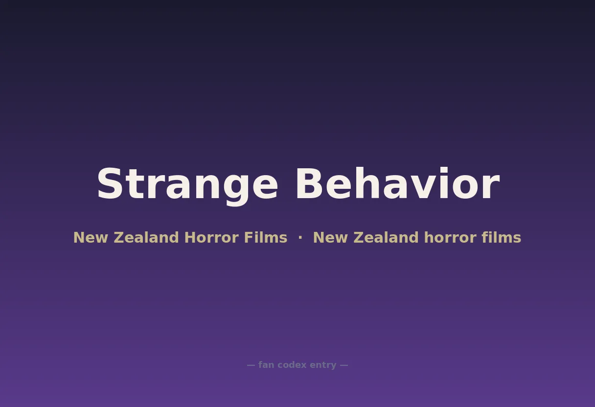 Strange Behavior