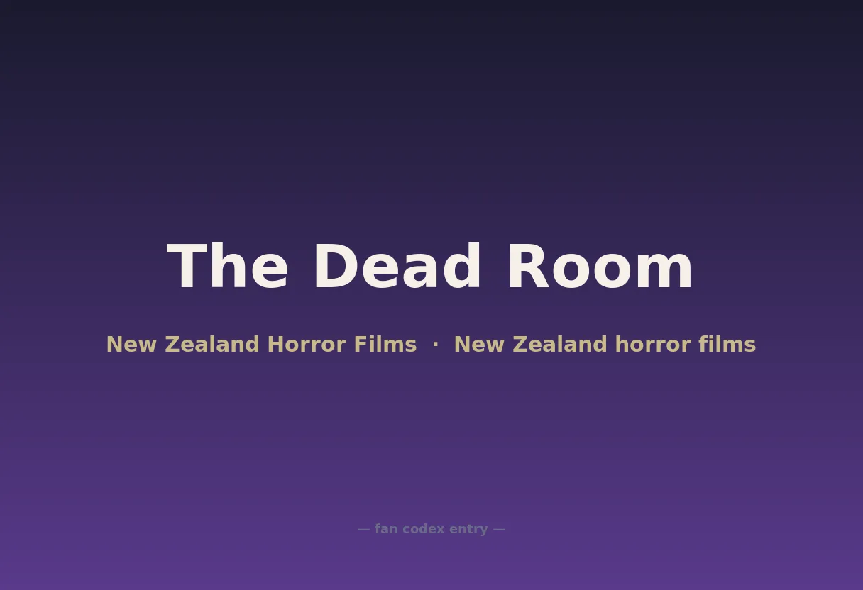 The Dead Room