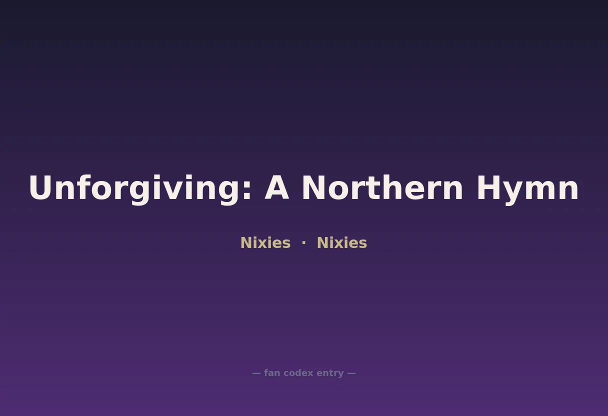 Unforgiving: A Northern Hymn