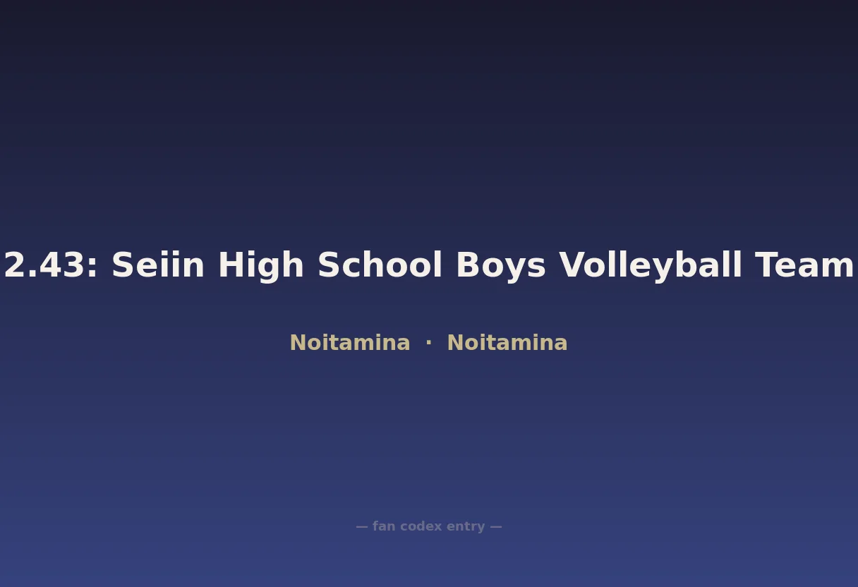 2.43: Seiin High School Boys Volleyball Team