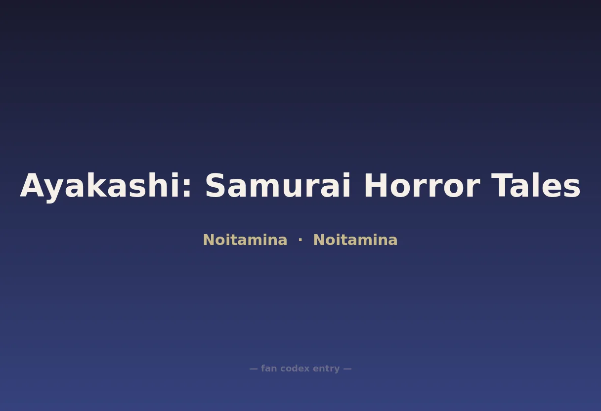 Ayakashi: Samurai Horror Tales