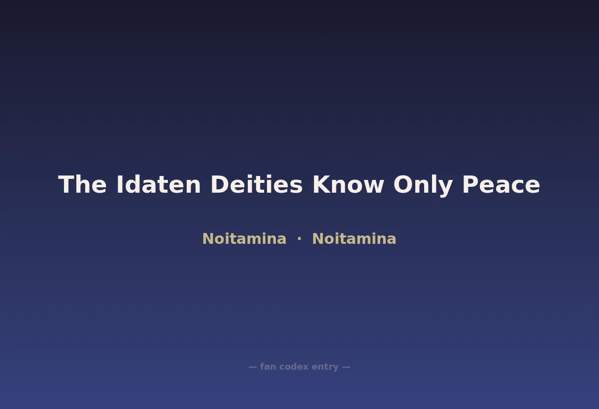 The Idaten Deities Know Only Peace