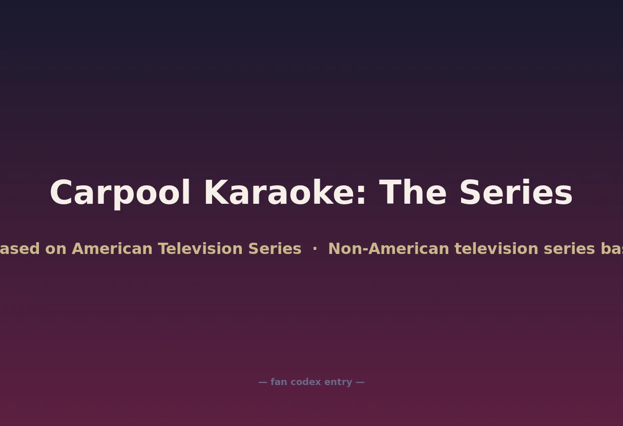 Carpool Karaoke: The Series