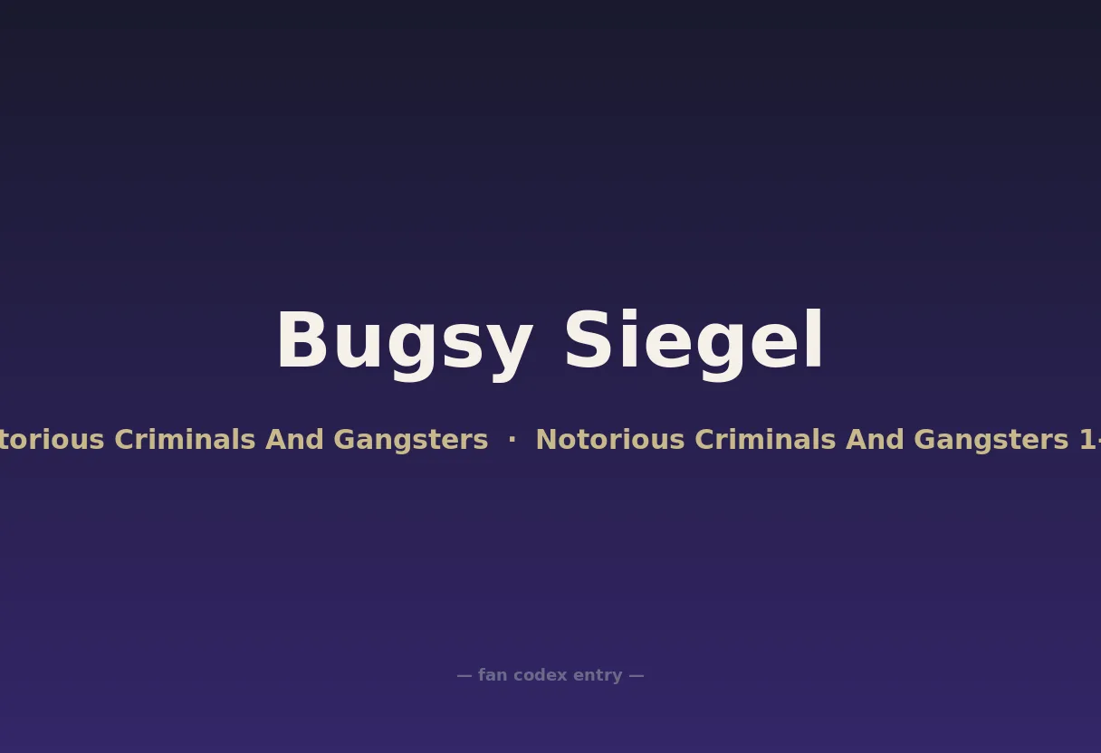 Bugsy Siegel