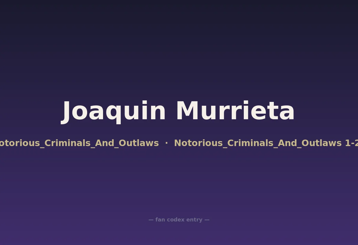 Joaquin Murrieta