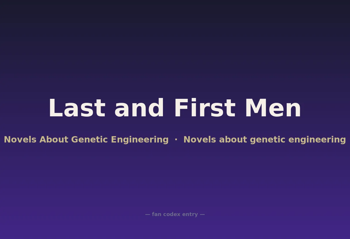 Last and First Men