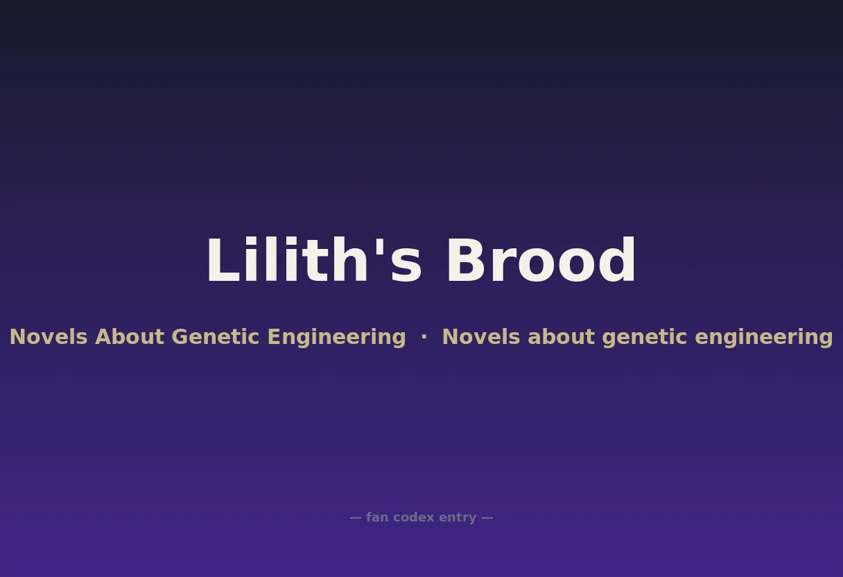 Lilith's Brood