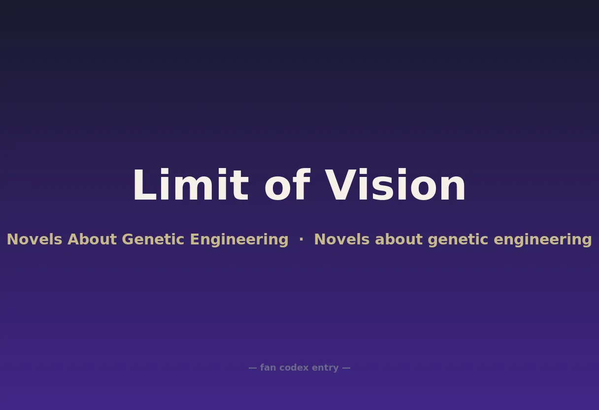 Limit of Vision