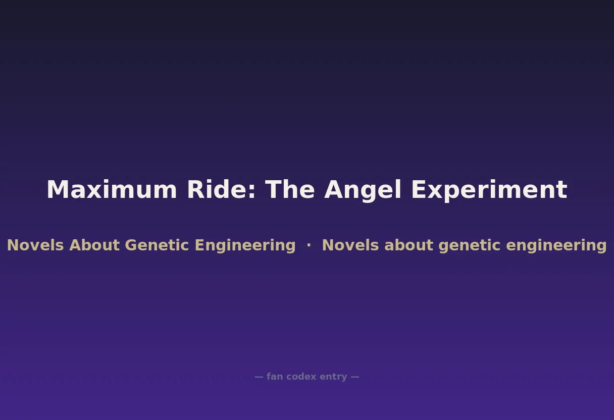 Maximum Ride: The Angel Experiment