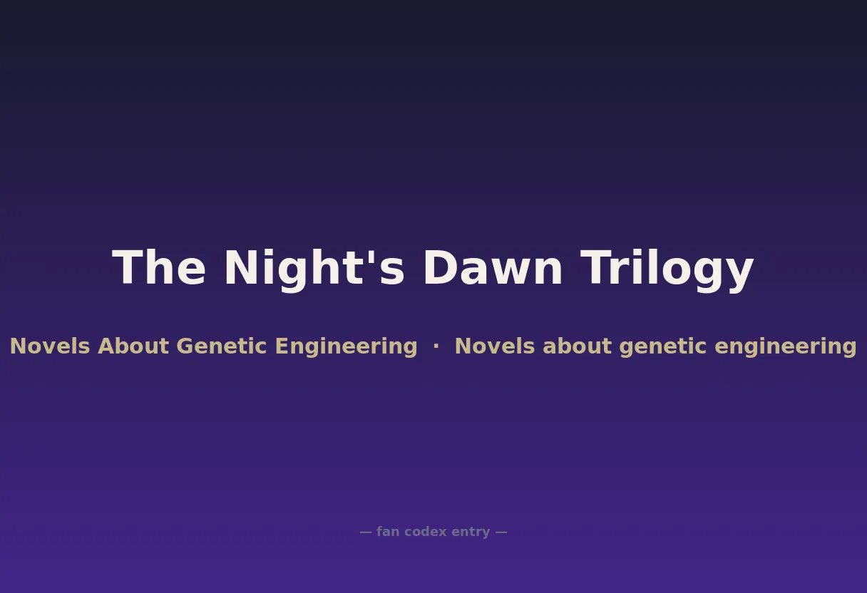 The Night's Dawn Trilogy