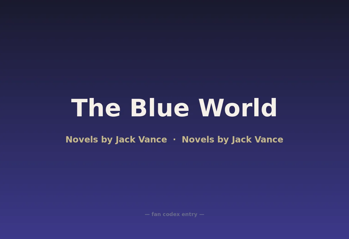 The Blue World
