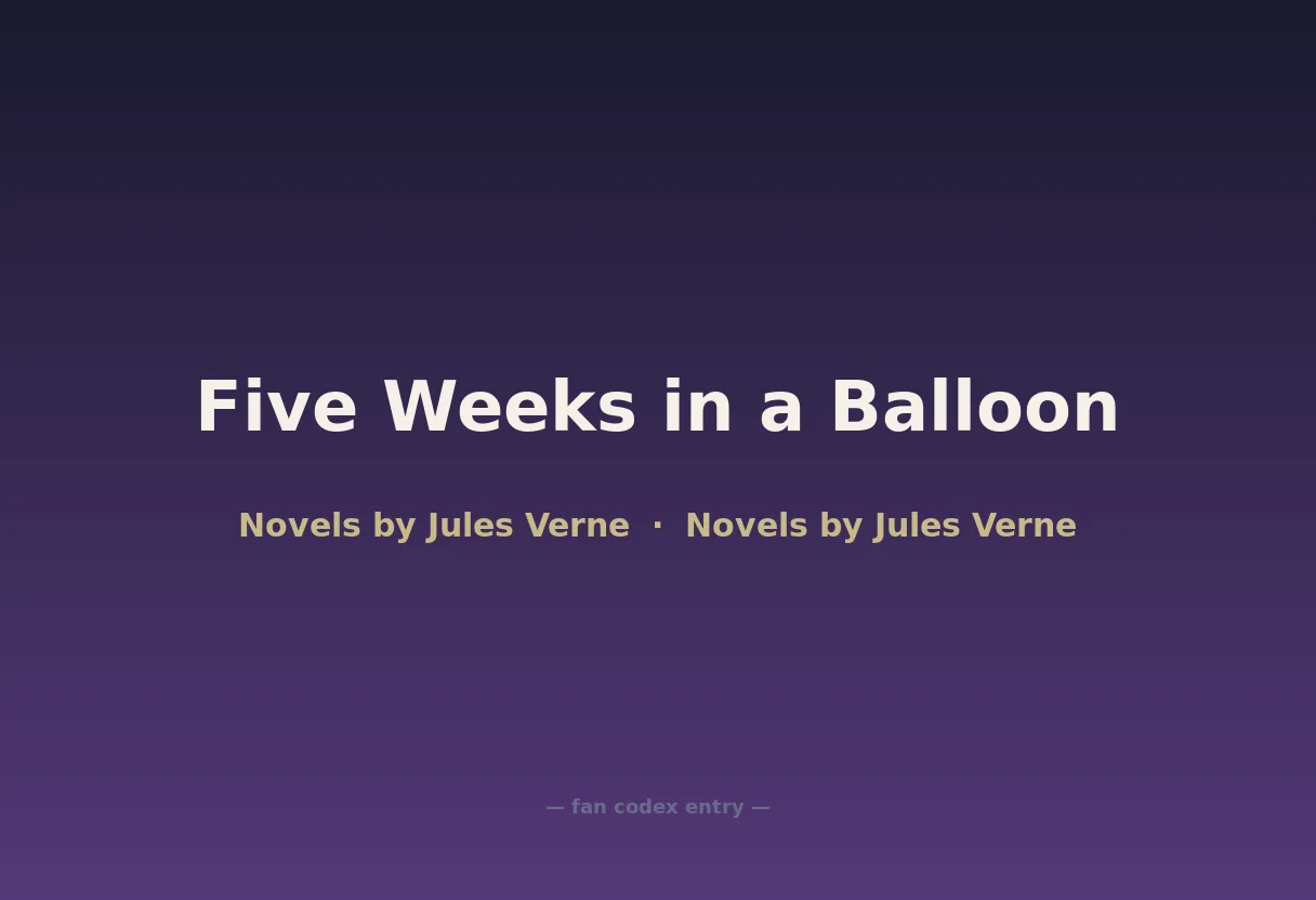 Five Weeks in a Balloon