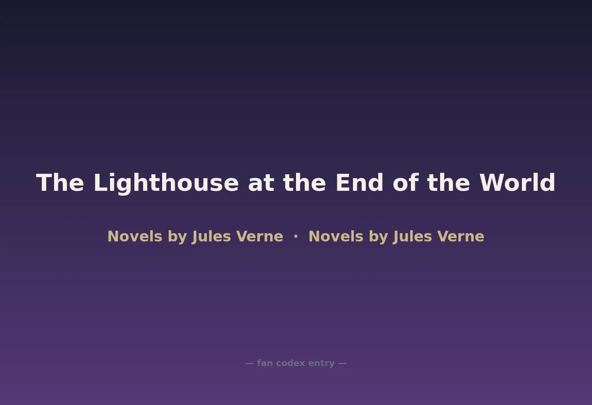 The Lighthouse at the End of the World