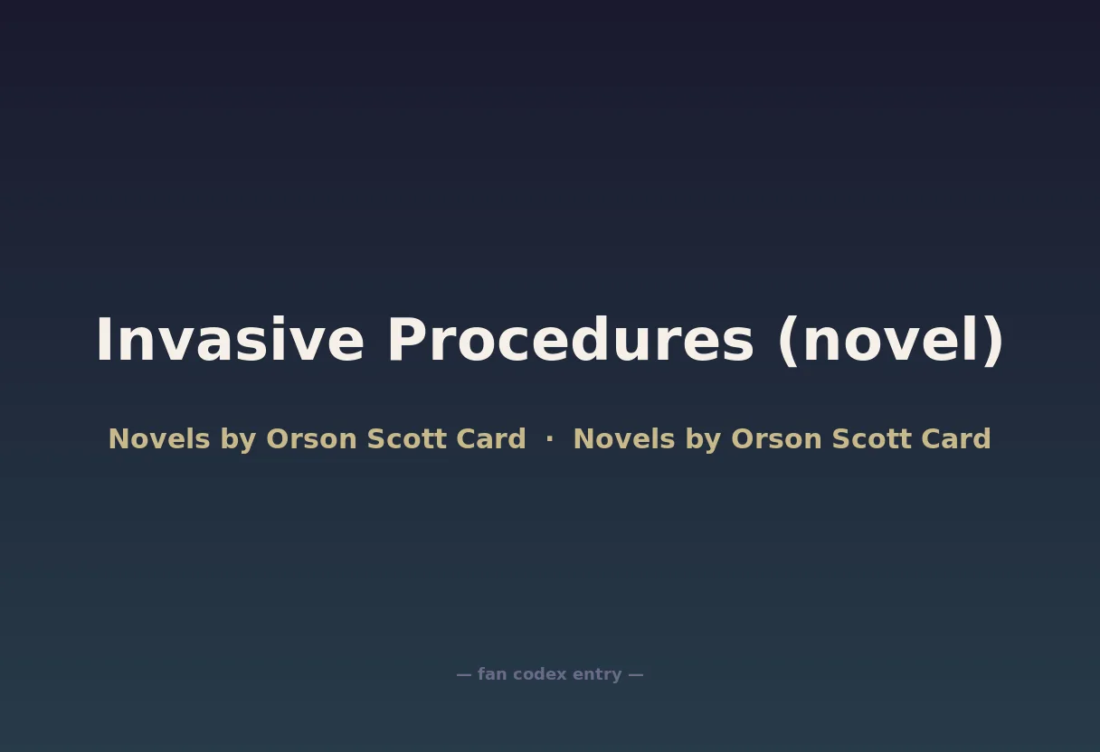 Invasive Procedures (novel)
