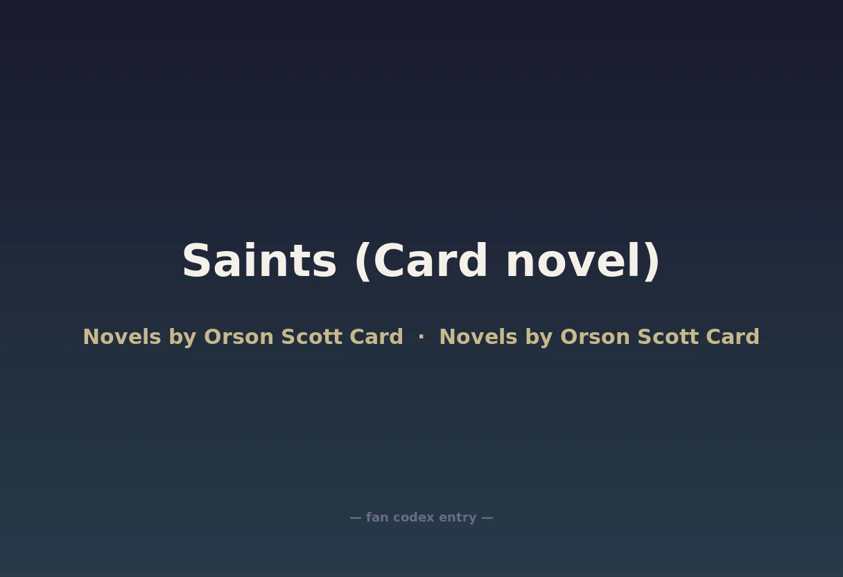 Saints (Card novel)