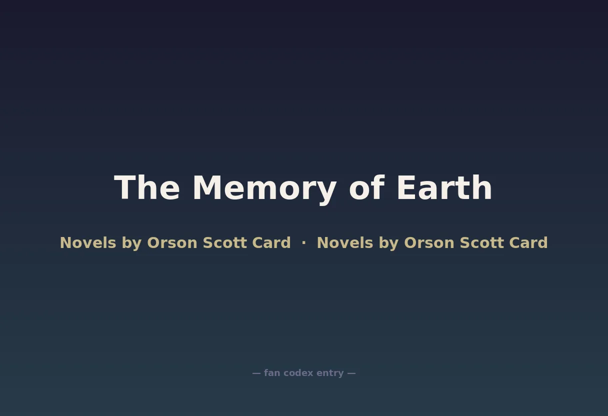 The Memory of Earth