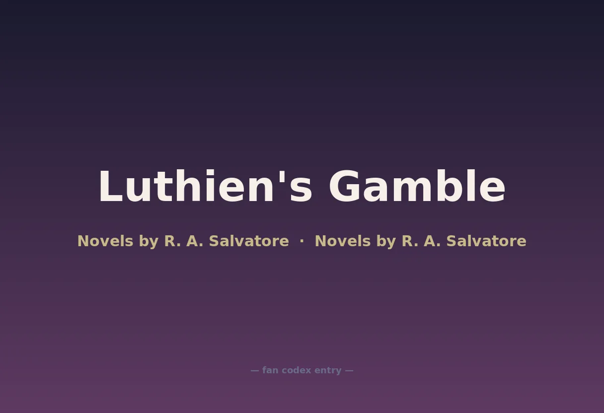 Luthien's Gamble
