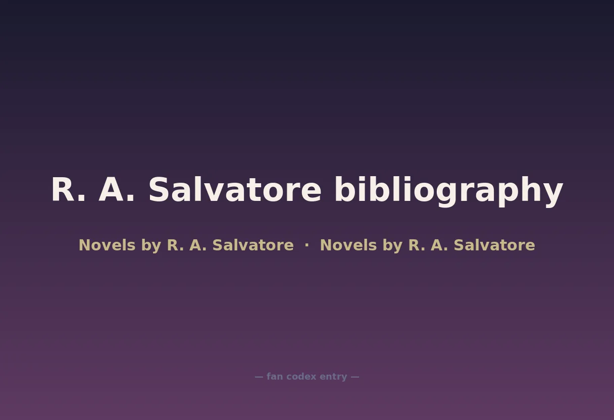 R. A. Salvatore bibliography