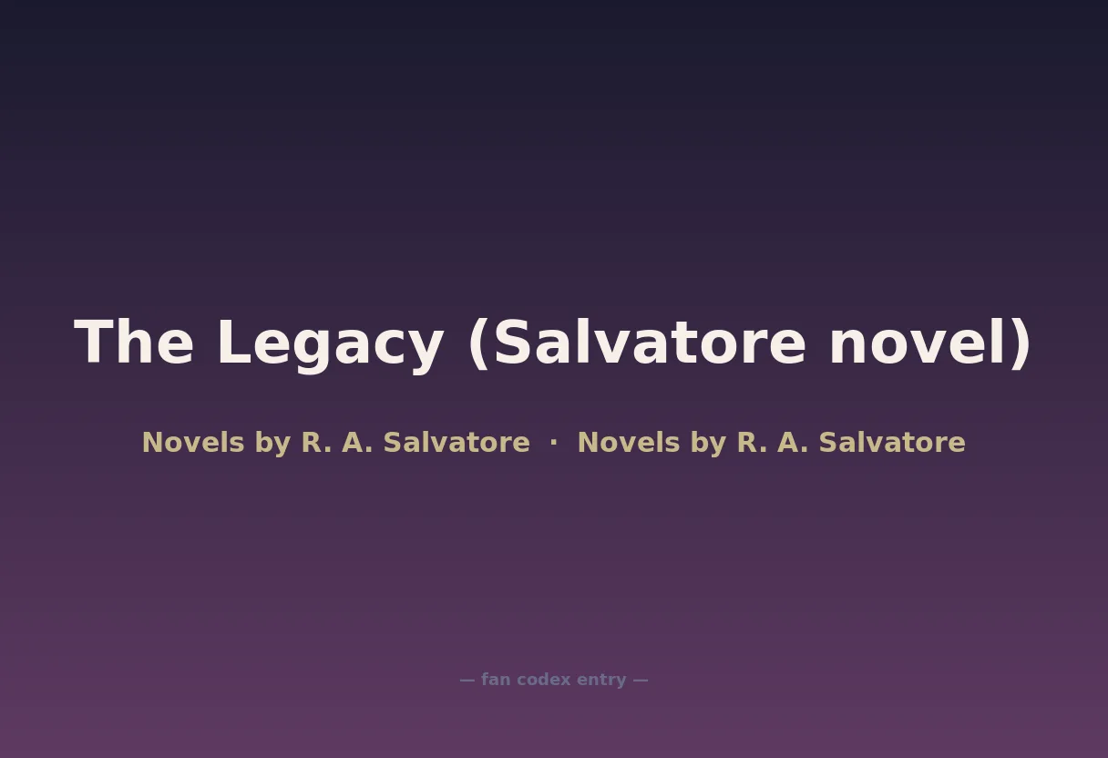 The Legacy (Salvatore novel)
