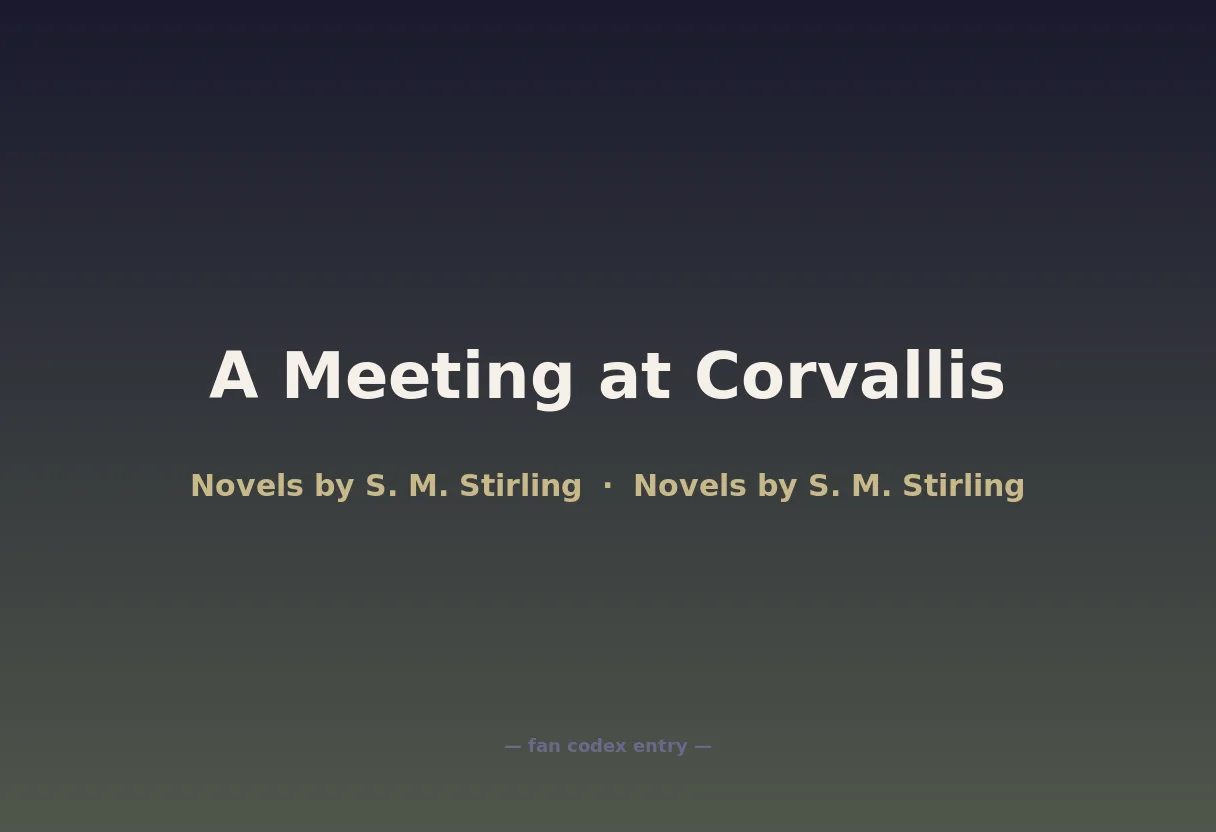 A Meeting at Corvallis