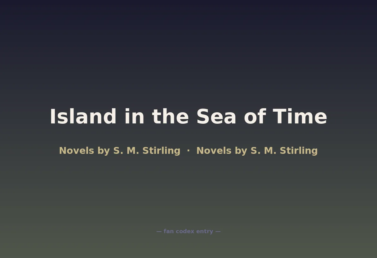 Island in the Sea of Time