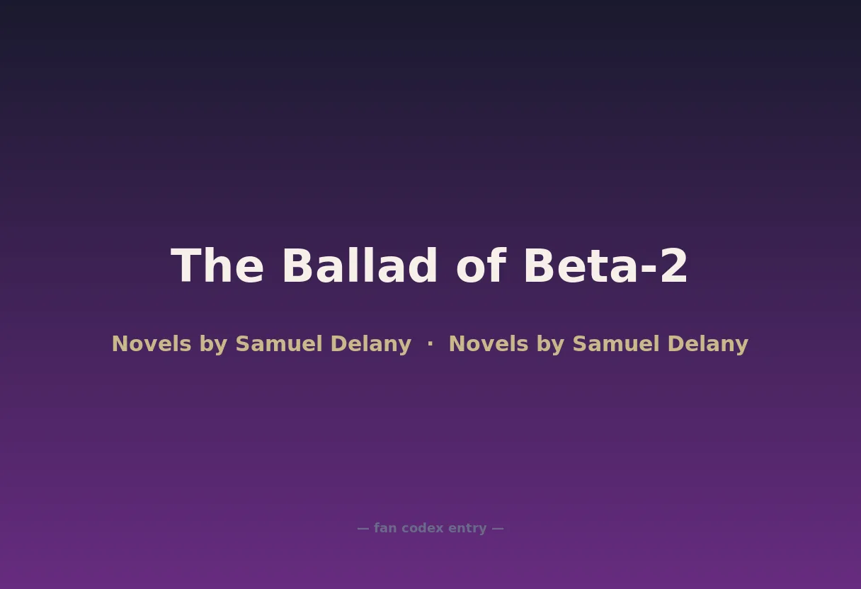 The Ballad of Beta-2