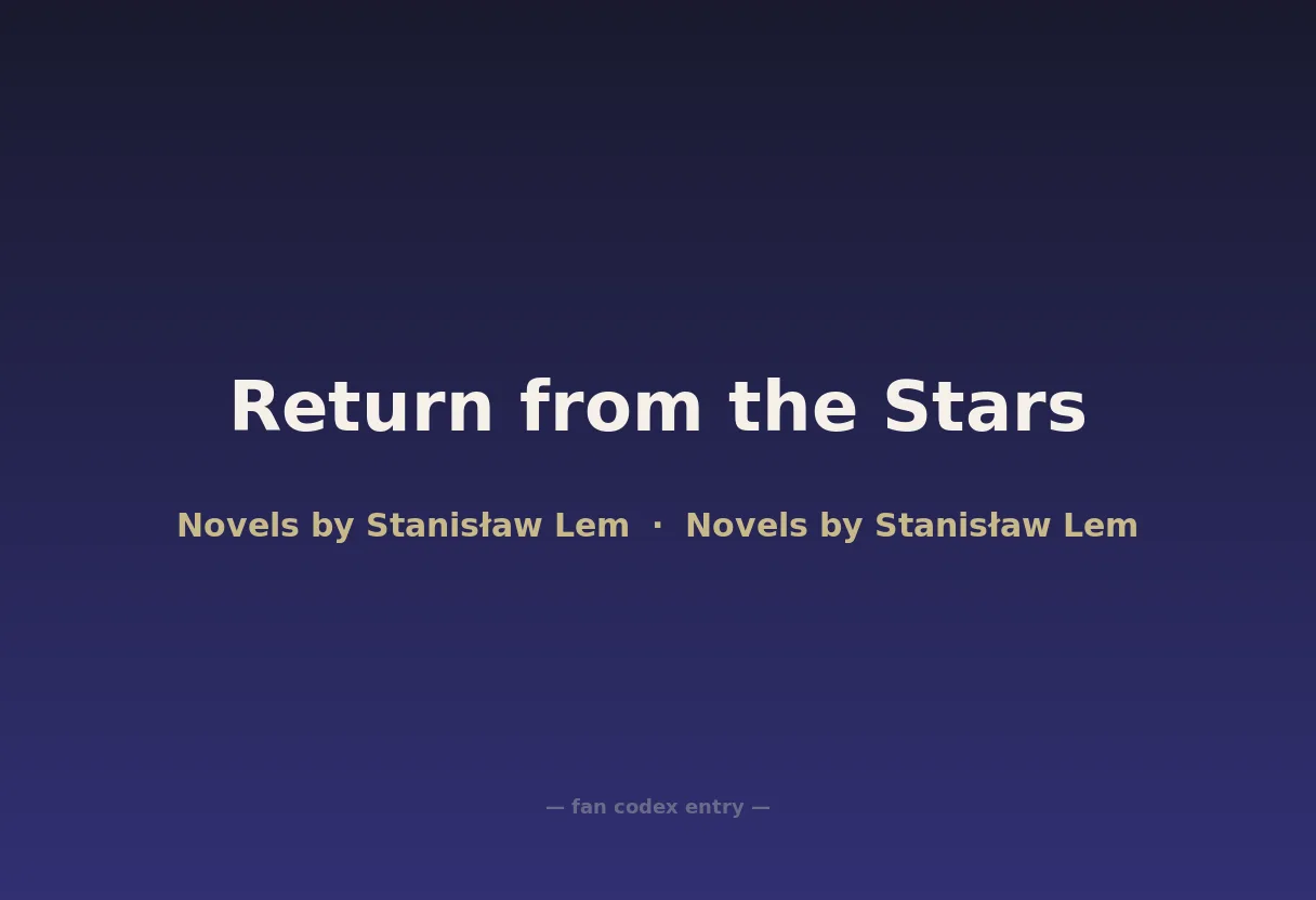 Return from the Stars
