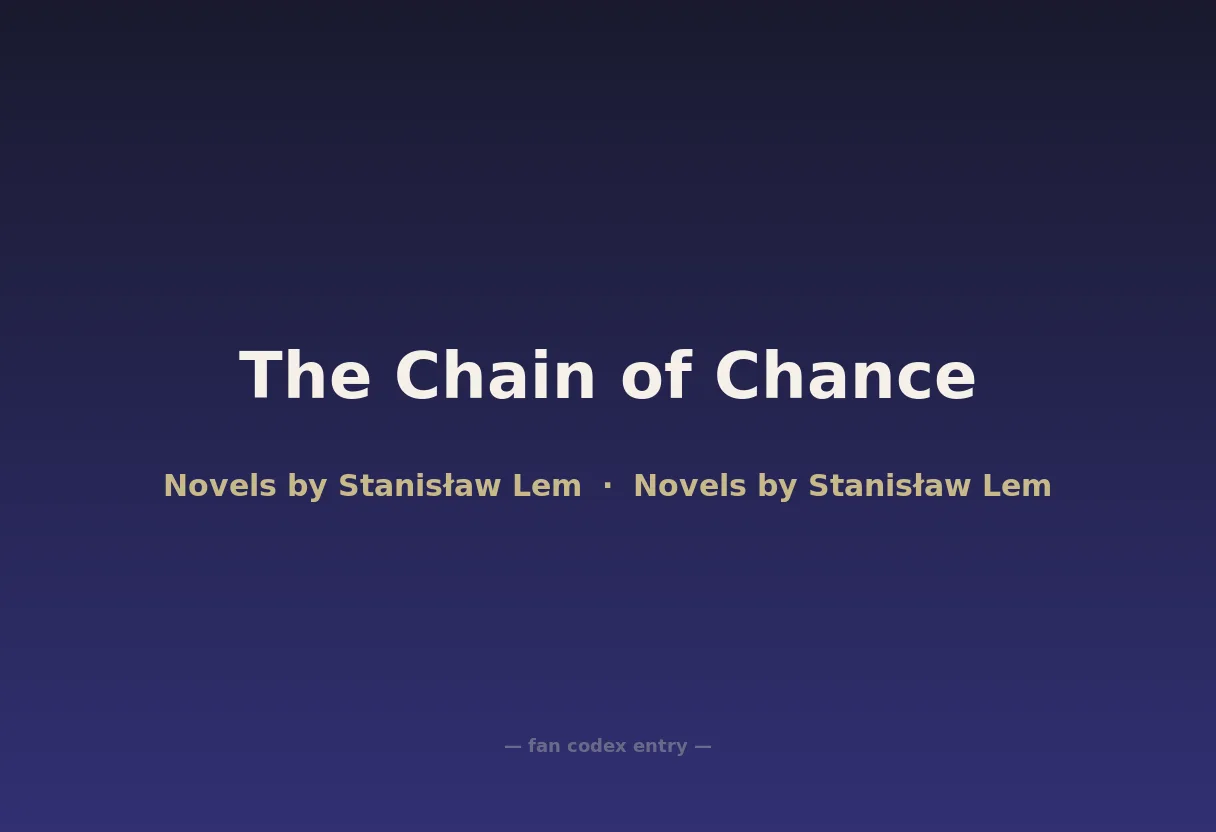The Chain of Chance