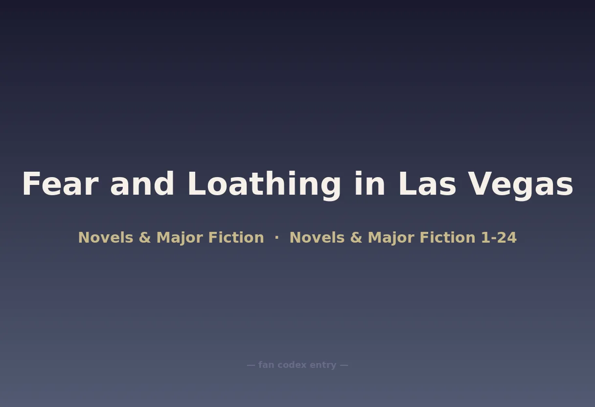 Fear and Loathing in Las Vegas