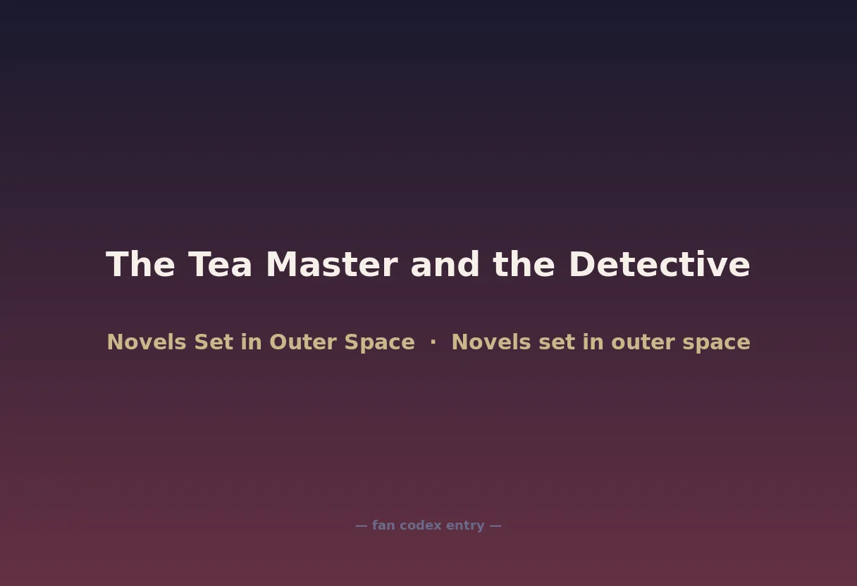 The Tea Master and the Detective