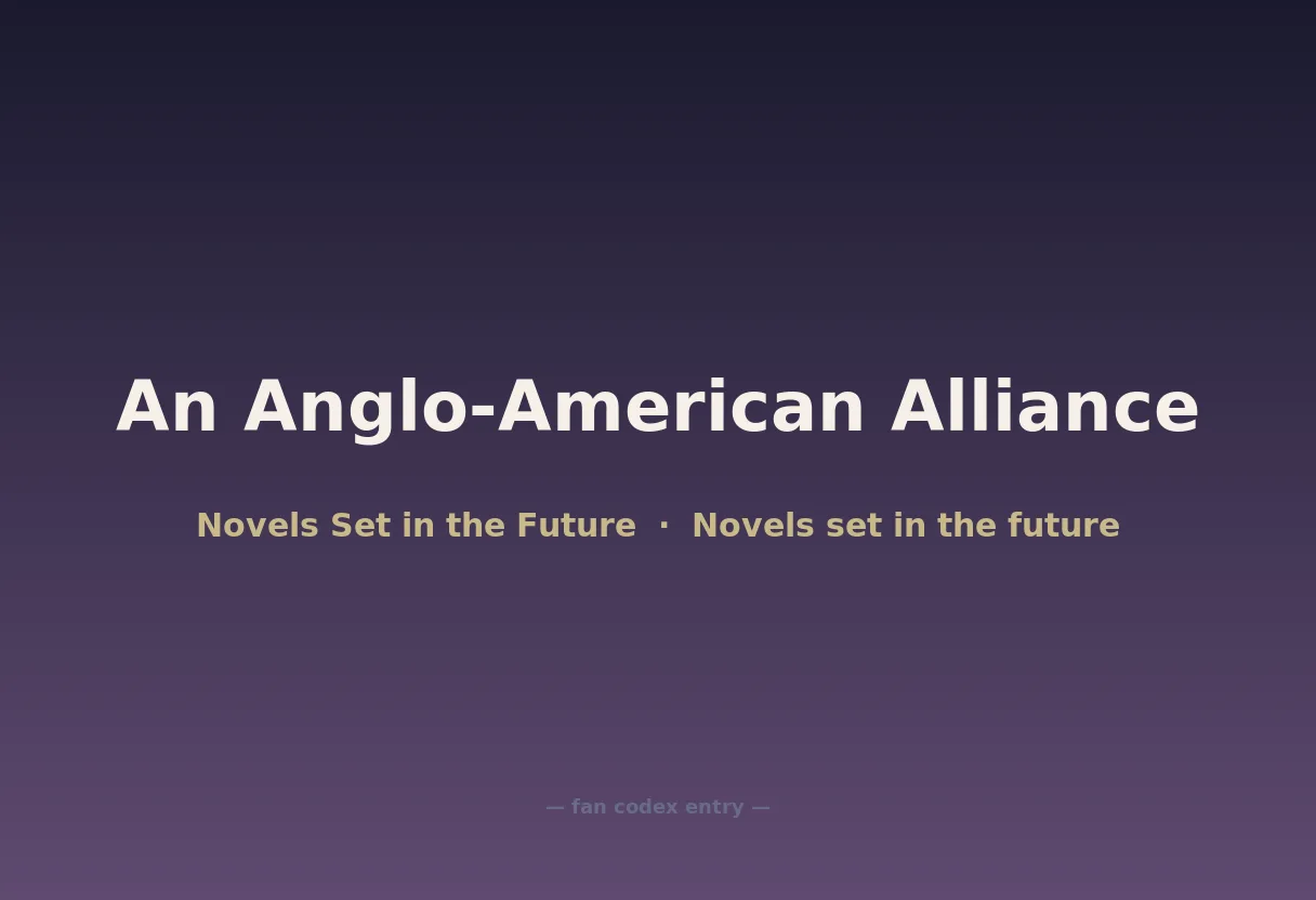 An Anglo-American Alliance