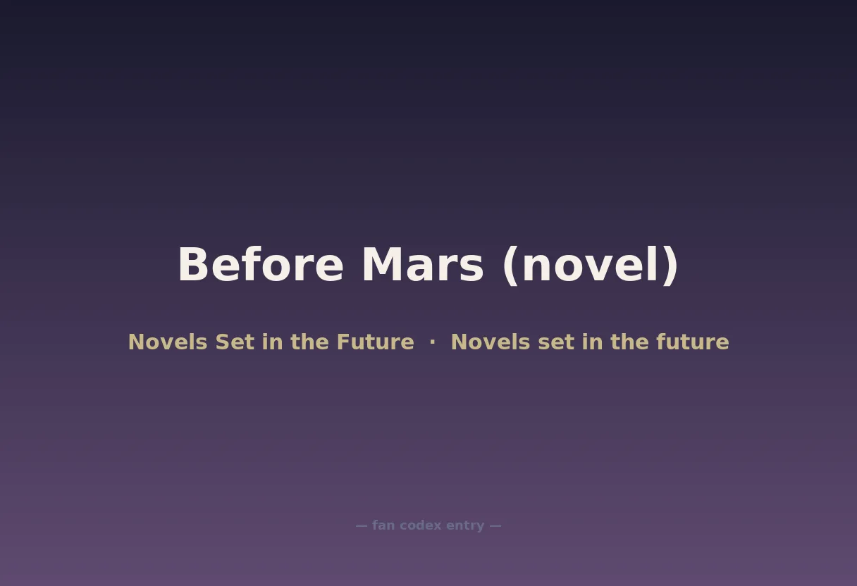 Before Mars (novel)