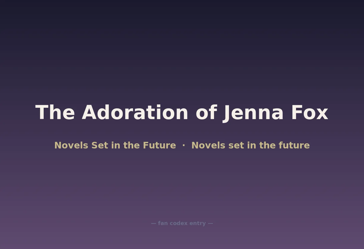 The Adoration of Jenna Fox