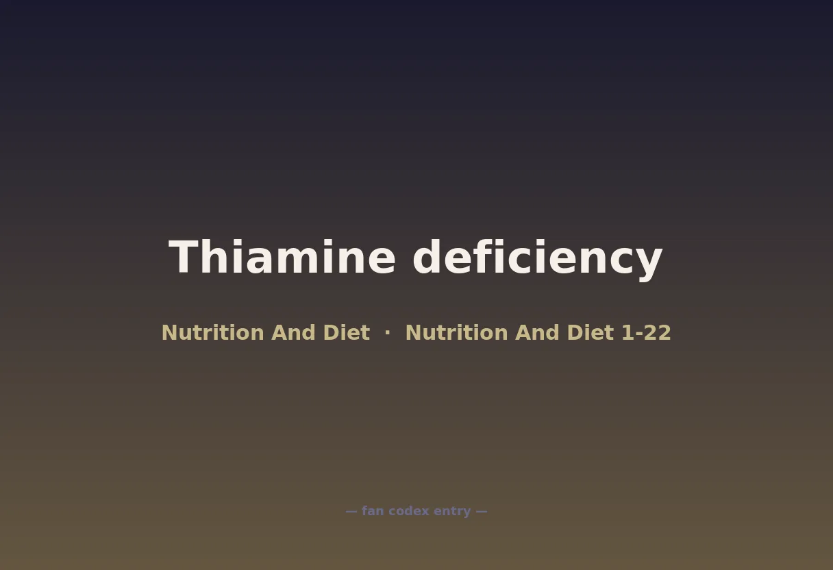 Thiamine deficiency