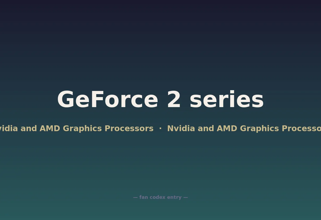 GeForce 2 series
