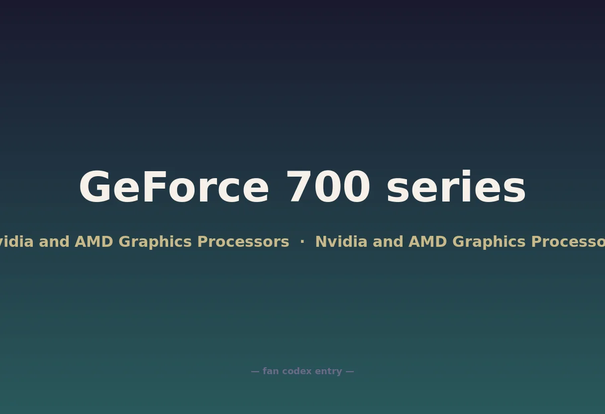 GeForce 700 series
