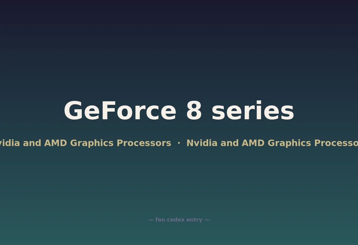 GeForce 8 series
