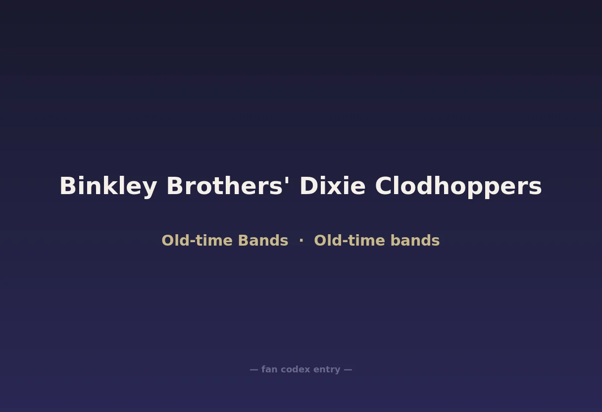 Binkley Brothers' Dixie Clodhoppers